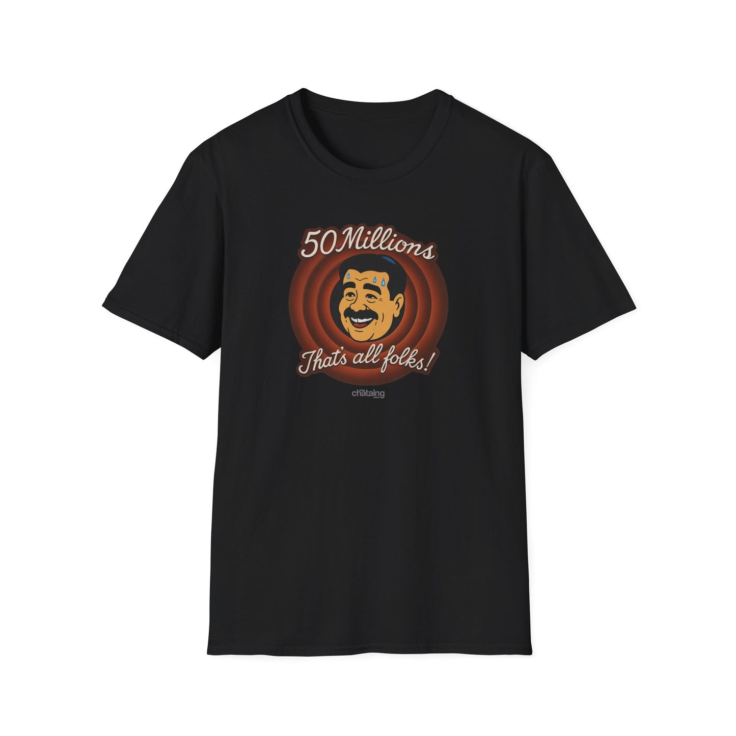 Camiseta unisex - 50 millones -Eso es todo amigos
