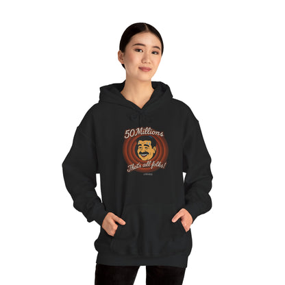 Sudadera unisex - 50 millones - Eso es todo amigos